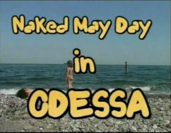 naken may day i Odessa - wideo dokumentalny nudyzm filmy | Documentary nudism of video [Kolekcja Naturyzm]