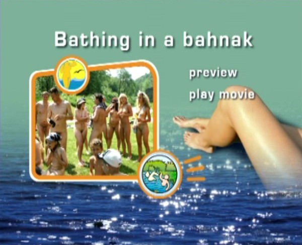 Bathing in a Bahnak - Filmy DVD rodzinny naturyzm na łonie natury  | Video DVD a family naturism in nature [Kolekcja Naturyzm]