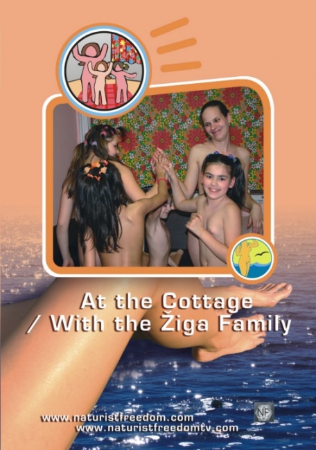 At the Cottage/With the Ziga - Filmy DVD rodzinny nudyzm | DVD video family nudism [Kolekcja Naturyzm]